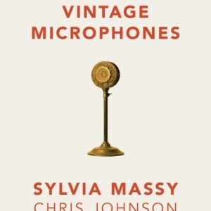 Hal Leonard Corporation The Great Book of Vintage Microphones